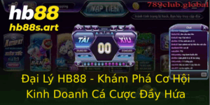 Ai Ly Hb88 Kham Pha Co Hoi Kinh Doanh Ca Cuoc Ay Hua Hen